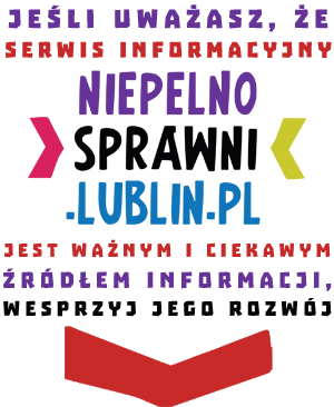 Jeśli uważasz, że serwis informacyjny NIEPELNOSPRAWNI.LUBLIN.PL jest ważnym i ciekawym źródłem informacji, wesprzyj jego rozwój.